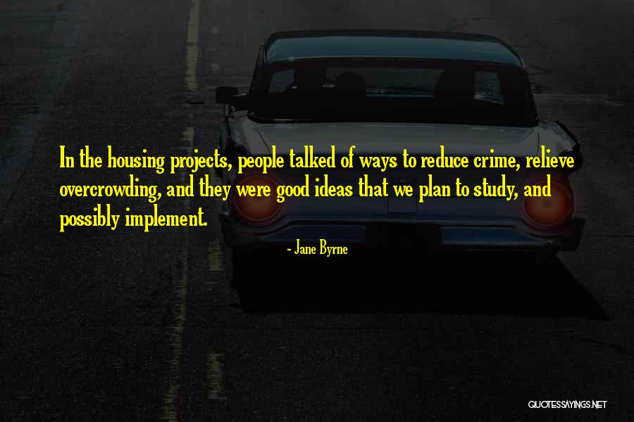 Jane Byrne Quotes 1183672 Jane Byrne Quotes 1183672