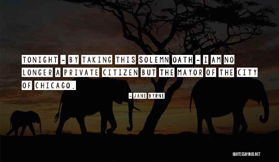 Jane Byrne Quotes 1266295 Jane Byrne Quotes 1266295