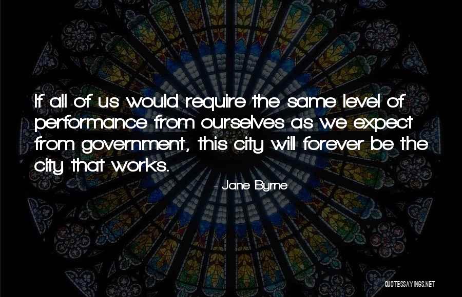 Jane Byrne Quotes 1757911