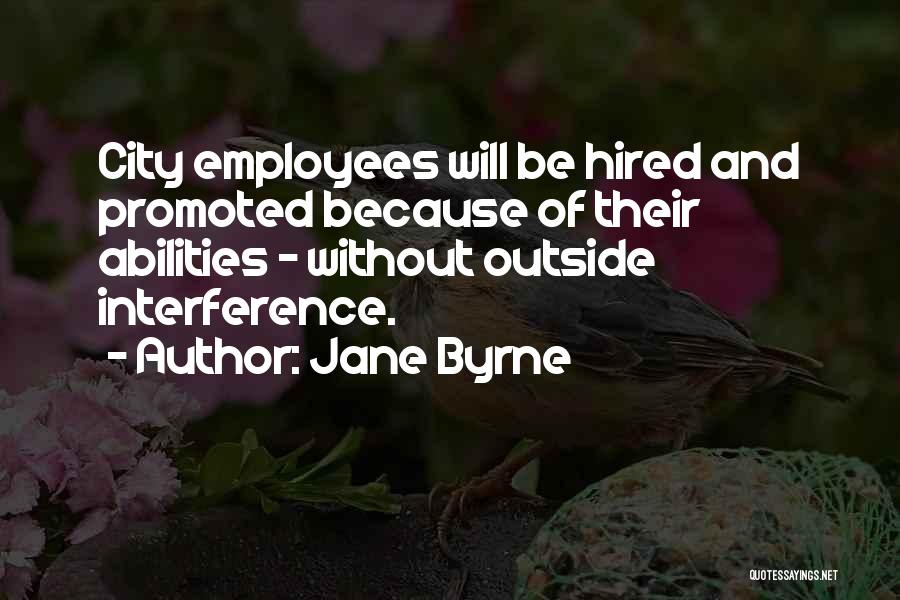 Jane Byrne Quotes 2214155
