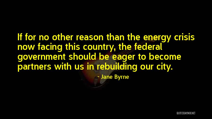 Jane Byrne Quotes 419988