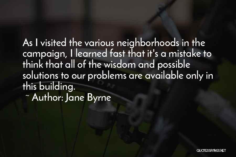 Jane Byrne Quotes 665841