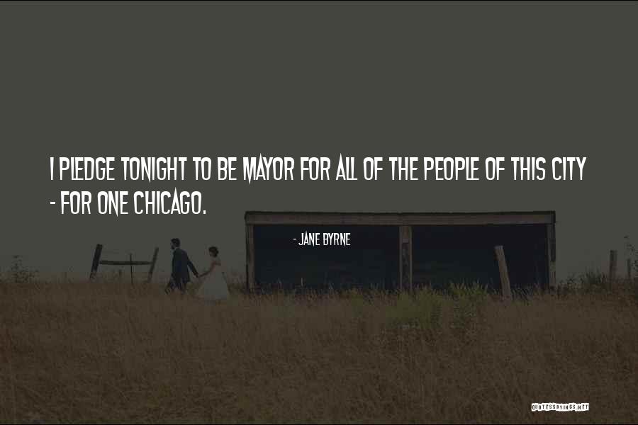 Jane Byrne Quotes 772369 Jane Byrne Quotes 772369
