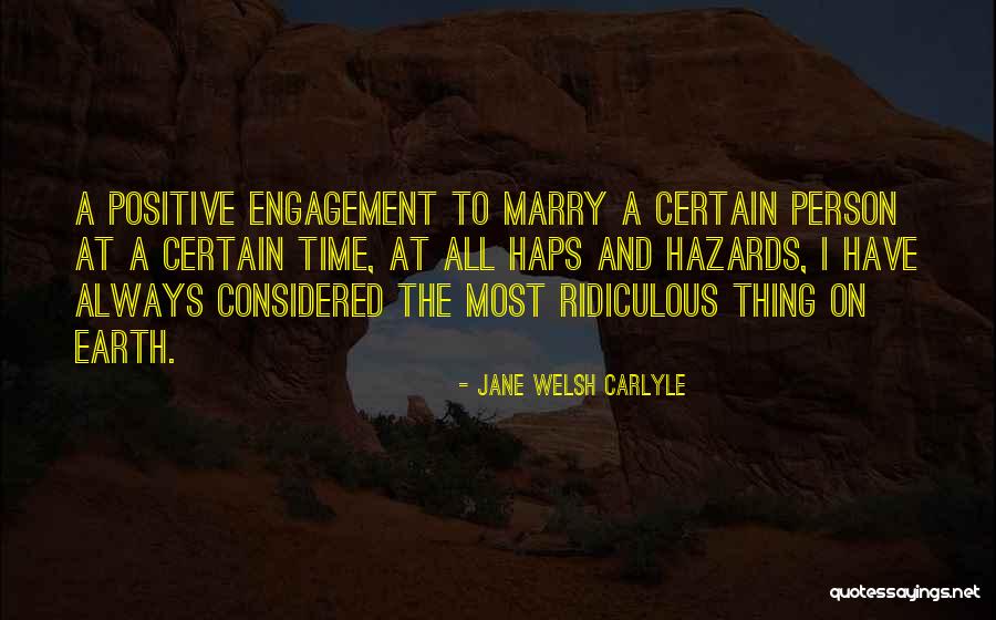 Jane Carlyle Quotes By Jane Welsh Carlyle