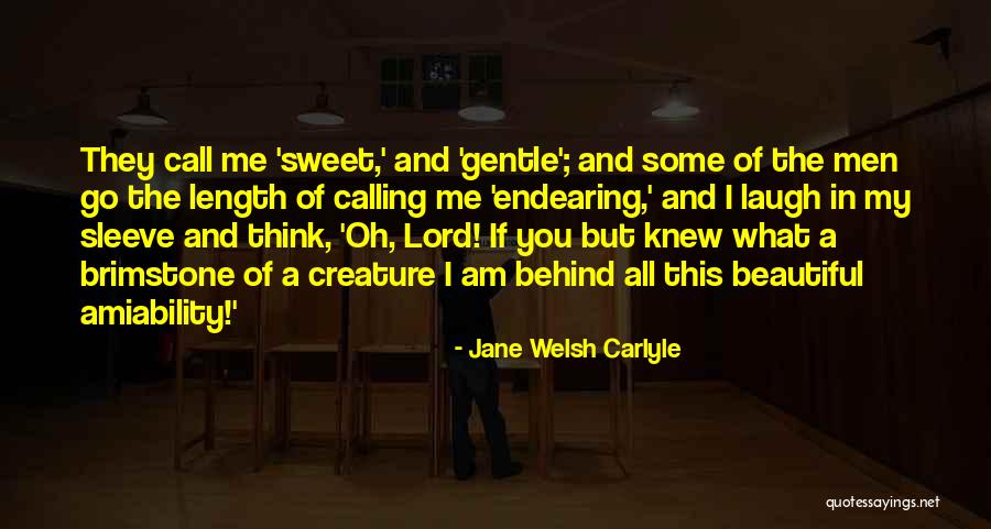 Jane Carlyle Quotes By Jane Welsh Carlyle