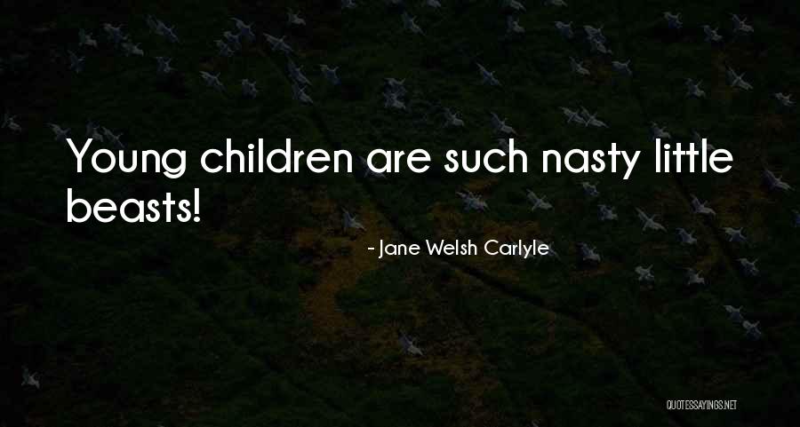 Jane Carlyle Quotes By Jane Welsh Carlyle