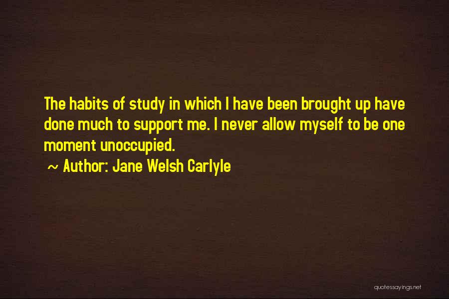 Jane Carlyle Quotes By Jane Welsh Carlyle