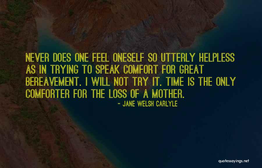 Jane Carlyle Quotes By Jane Welsh Carlyle