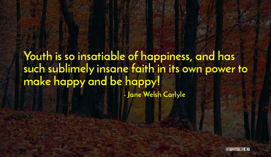 Jane Carlyle Quotes By Jane Welsh Carlyle