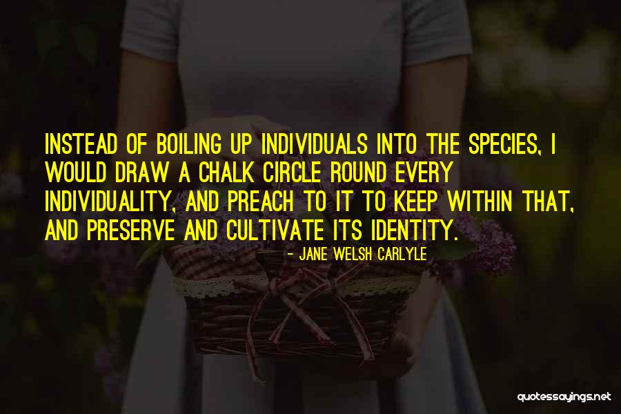 Jane Carlyle Quotes By Jane Welsh Carlyle