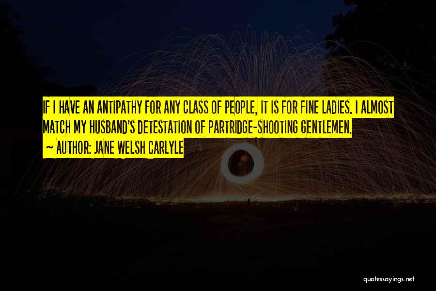 Jane Carlyle Quotes By Jane Welsh Carlyle