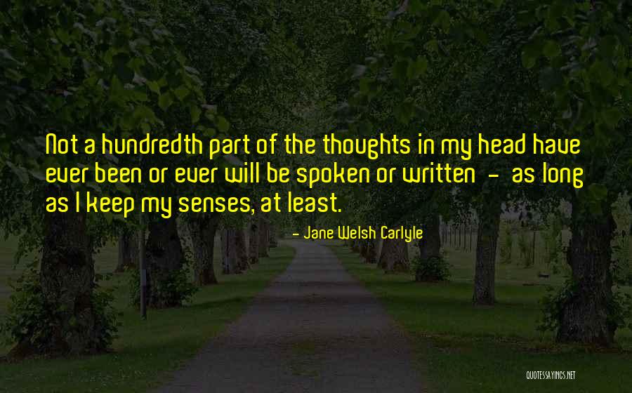 Jane Carlyle Quotes By Jane Welsh Carlyle