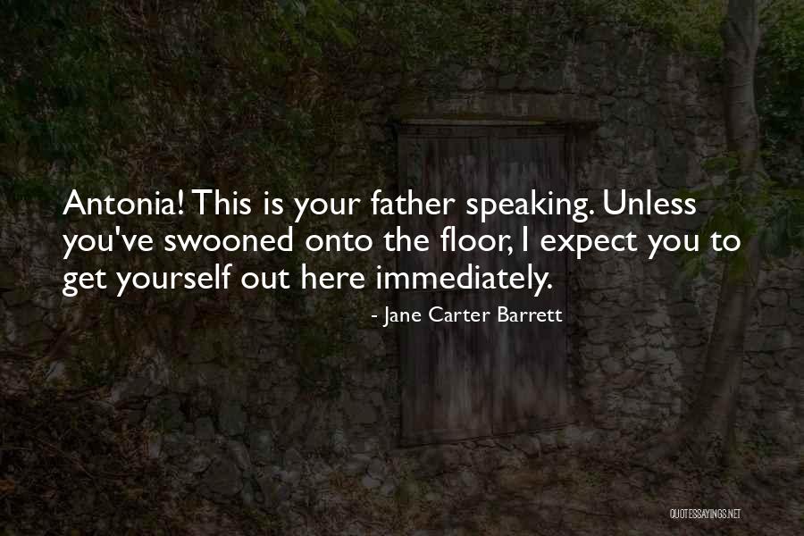 Jane Carter Barrett Quotes 1250717