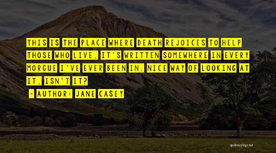 Jane Casey Quotes 1049539