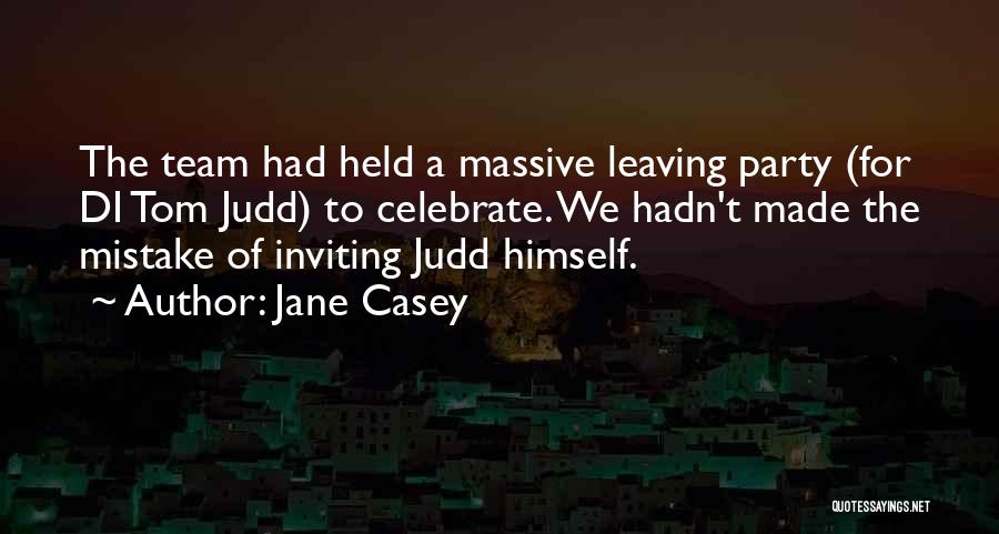 Jane Casey Quotes 402422