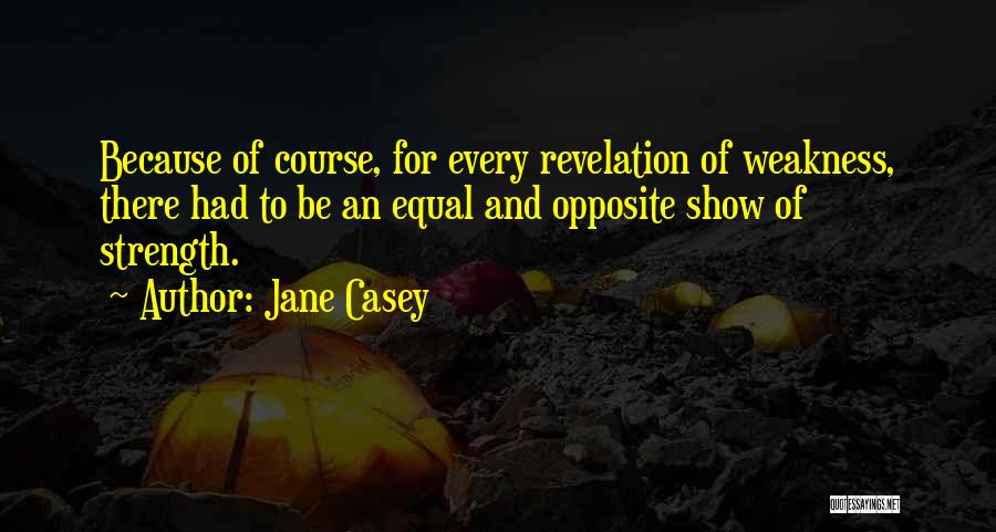 Jane Casey Quotes 708747