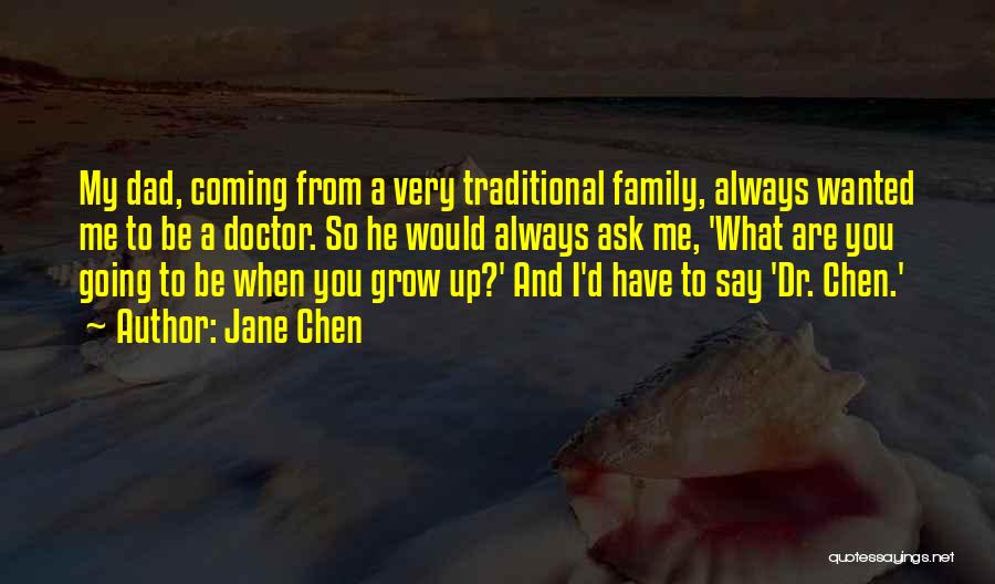 Jane Chen Quotes 1675448