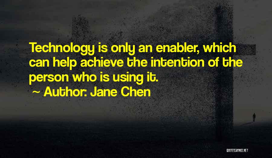 Jane Chen Quotes 785716