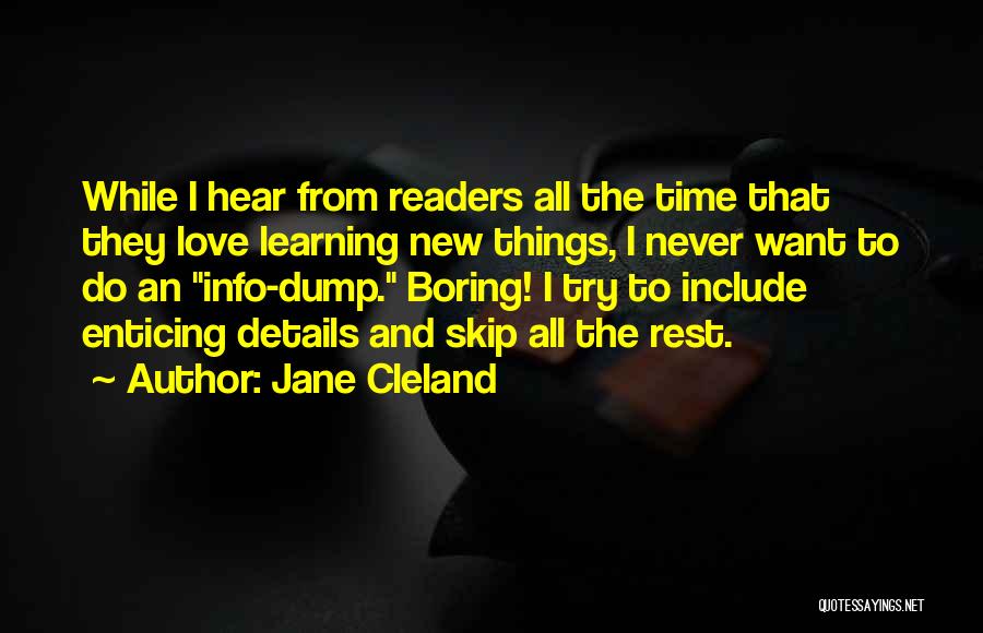 Jane Cleland Quotes 106791