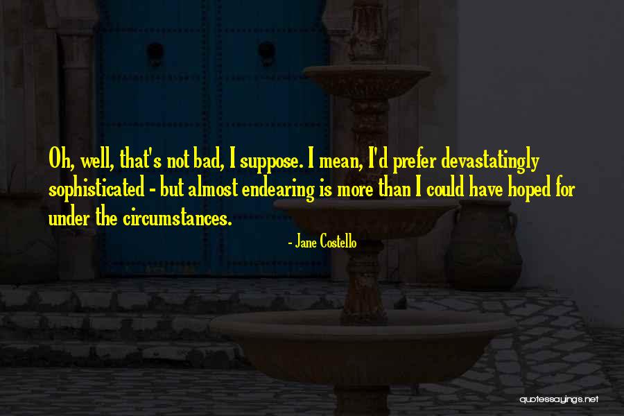 Jane Costello Quotes 2234939 Jane Costello Quotes 2234939