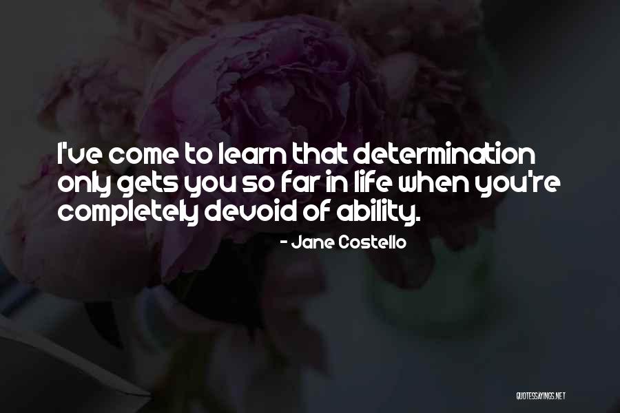 Jane Costello Quotes 421716