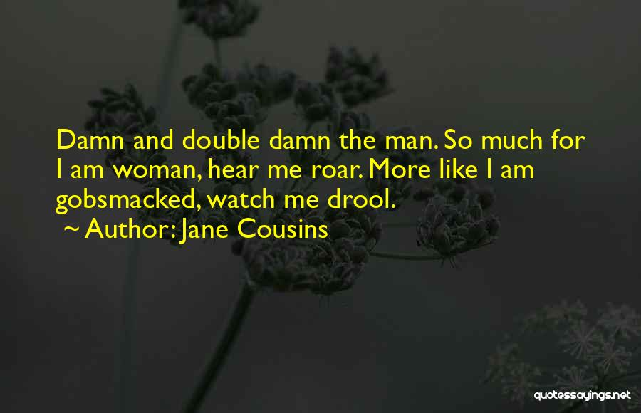 Jane Cousins Quotes 1788677