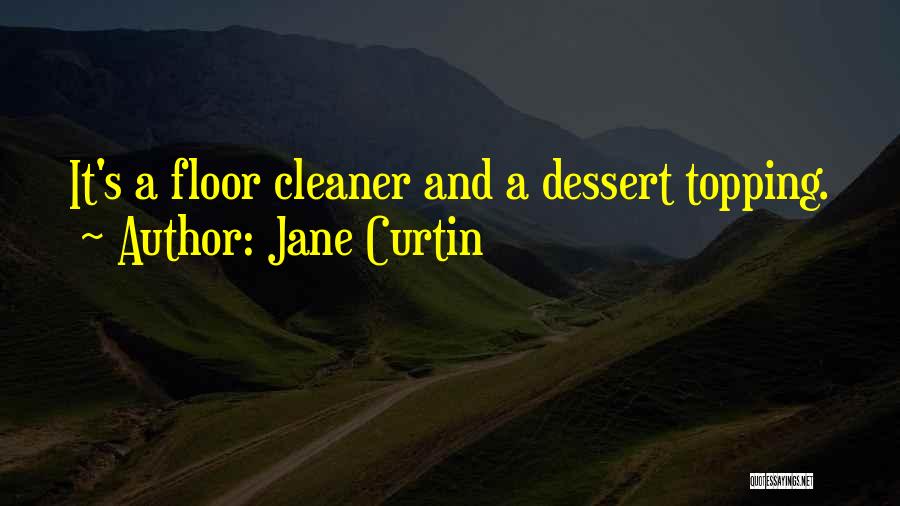 Jane Curtin Quotes 932152