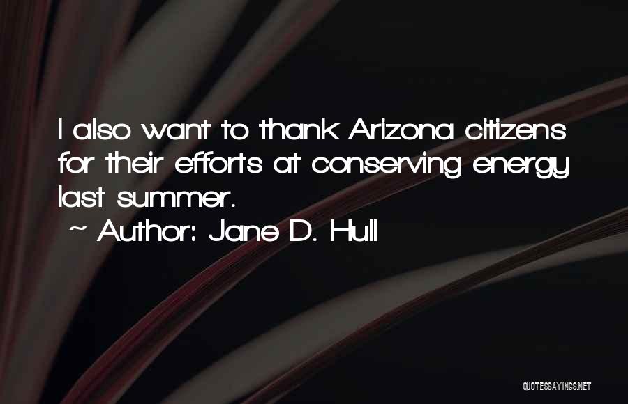 Jane D. Hull Quotes 574962