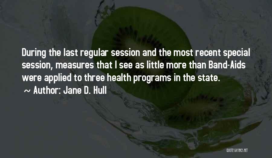Jane D. Hull Quotes 680904
