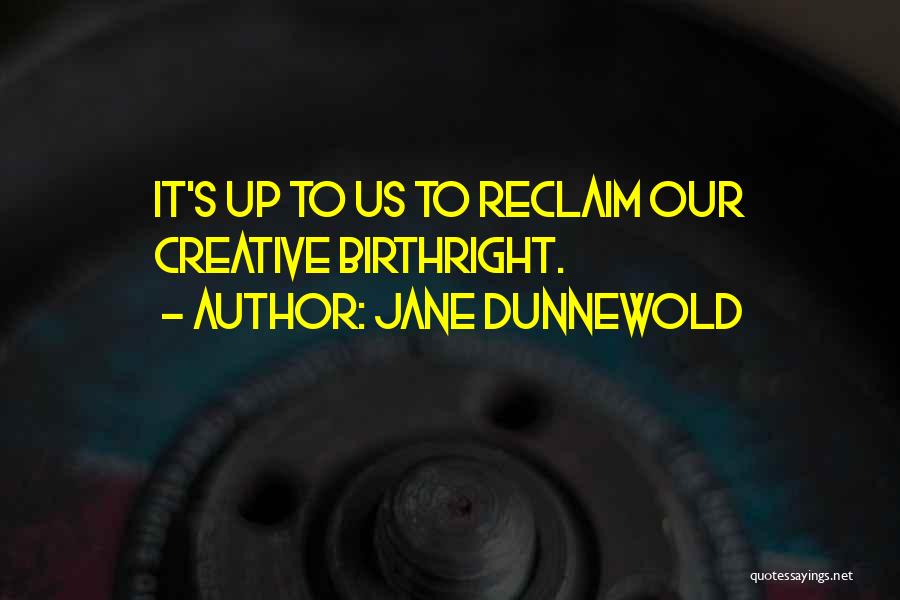 Jane Dunnewold Quotes 1945420