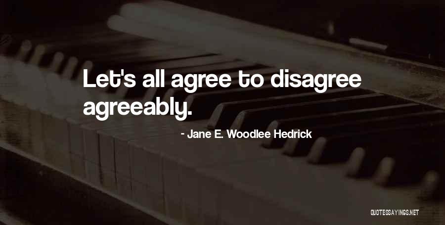 Jane E. Woodlee Hedrick Quotes 1628135