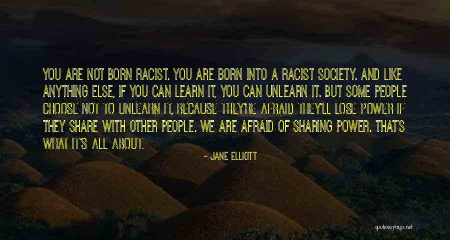 Jane Elliott Quotes 1747849