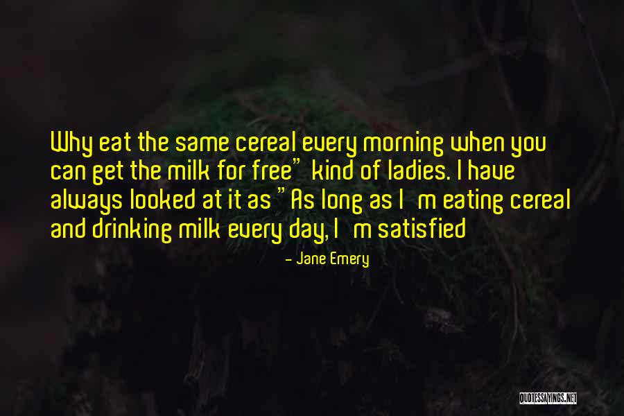 Jane Emery Quotes 1616728