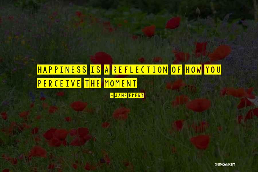 Jane Emery Quotes 1864398 Jane Emery Quotes 1864398