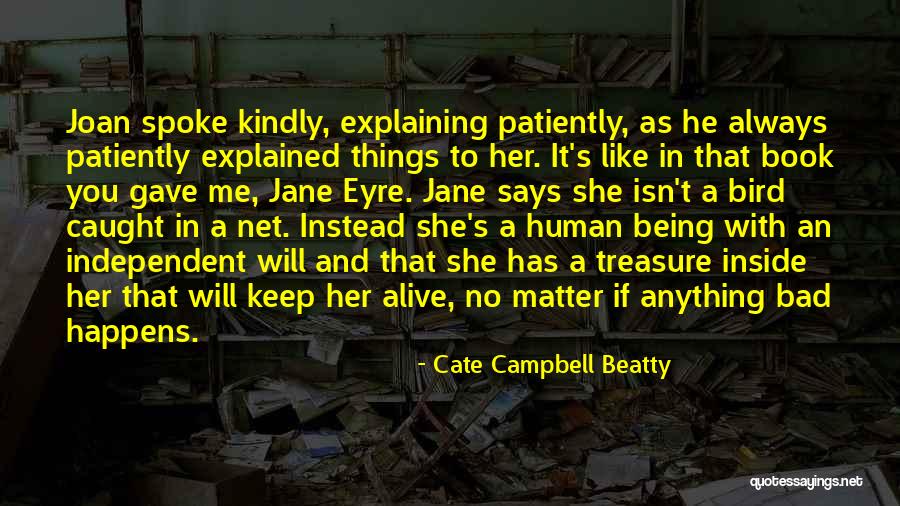 Jane Eyre Bird Quotes By Cate Campbell Beatty Jane Eyre Bird Quotes By Cate Campbell Beatty
