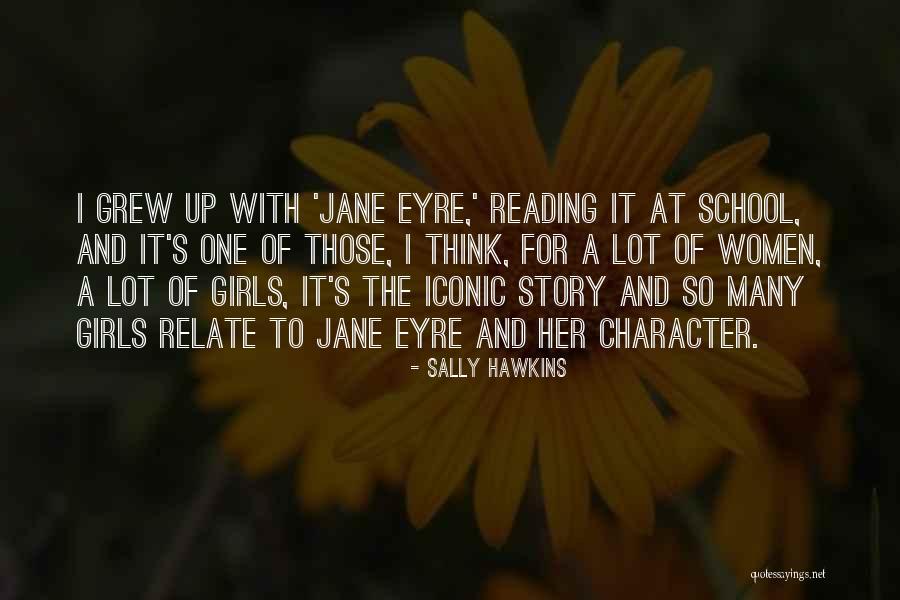 Jane Eyre Character Quotes By Sally Hawkins Jane Eyre Character Quotes By Sally Hawkins