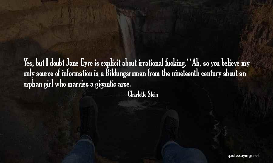 Jane Eyre Jane Quotes By Charlotte Stein Jane Eyre Jane Quotes By Charlotte Stein