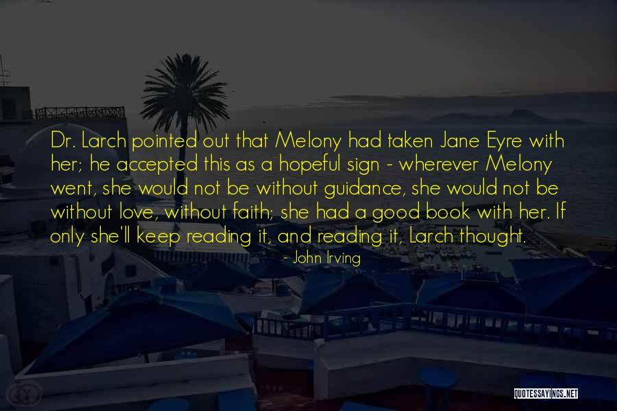 Jane Eyre Jane Quotes By John Irving Jane Eyre Jane Quotes By John Irving