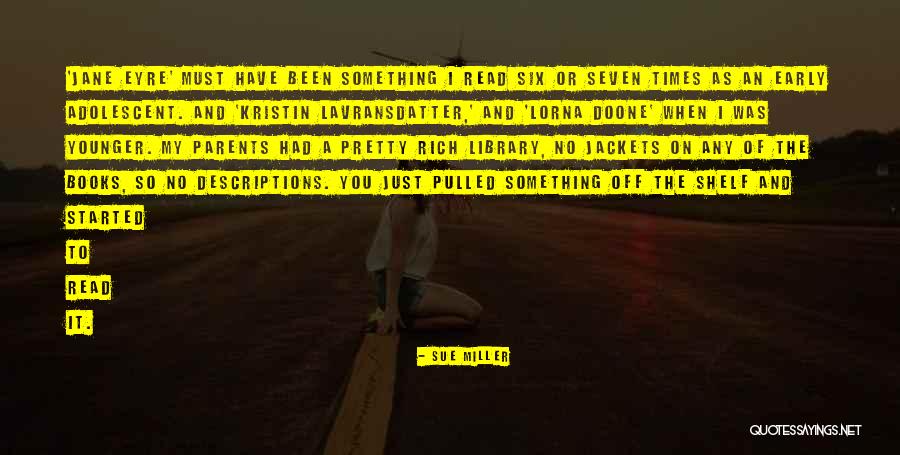 Jane Eyre Jane Quotes By Sue Miller Jane Eyre Jane Quotes By Sue Miller