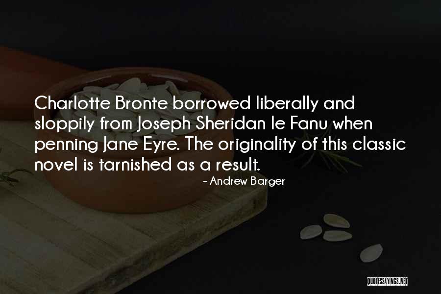 Jane Eyre Quotes By Andrew Barger Jane Eyre Quotes By Andrew Barger