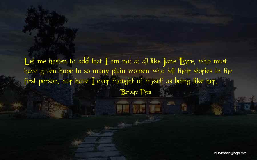 Jane Eyre Quotes By Barbara Pym