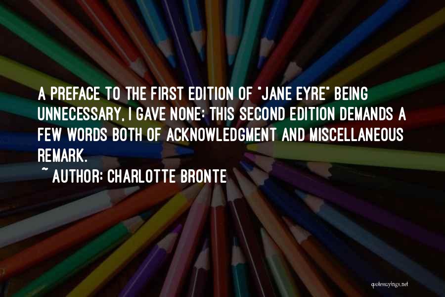 Jane Eyre Quotes By Charlotte Bronte