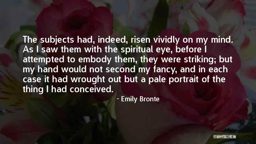 Jane Eyre Quotes By Emily Bronte