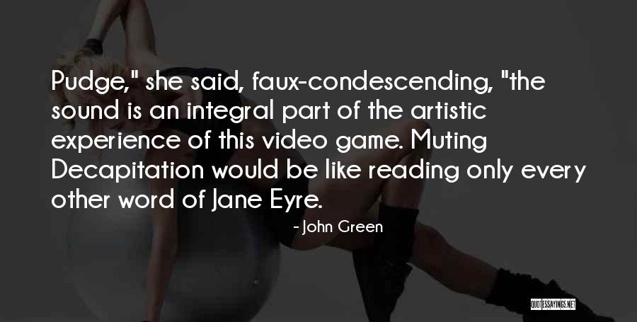 Jane Eyre Quotes By John Green