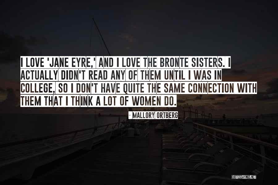 Jane Eyre Quotes By Mallory Ortberg Jane Eyre Quotes By Mallory Ortberg