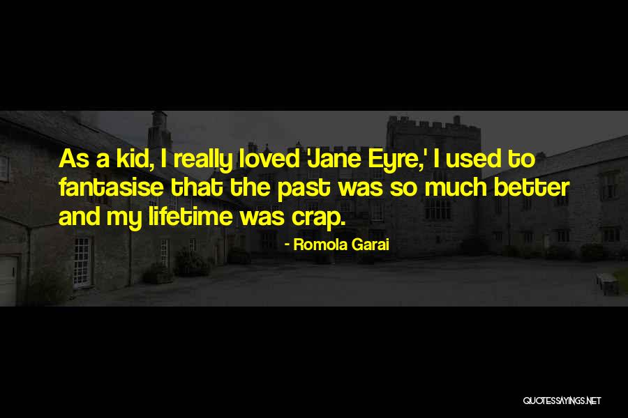 Jane Eyre Quotes By Romola Garai Jane Eyre Quotes By Romola Garai