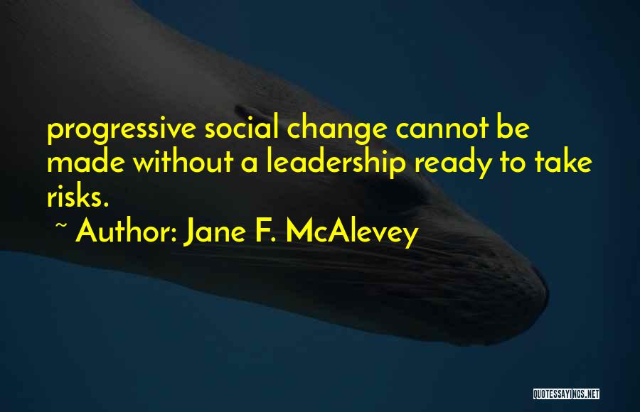 Jane F. McAlevey Quotes 1251485