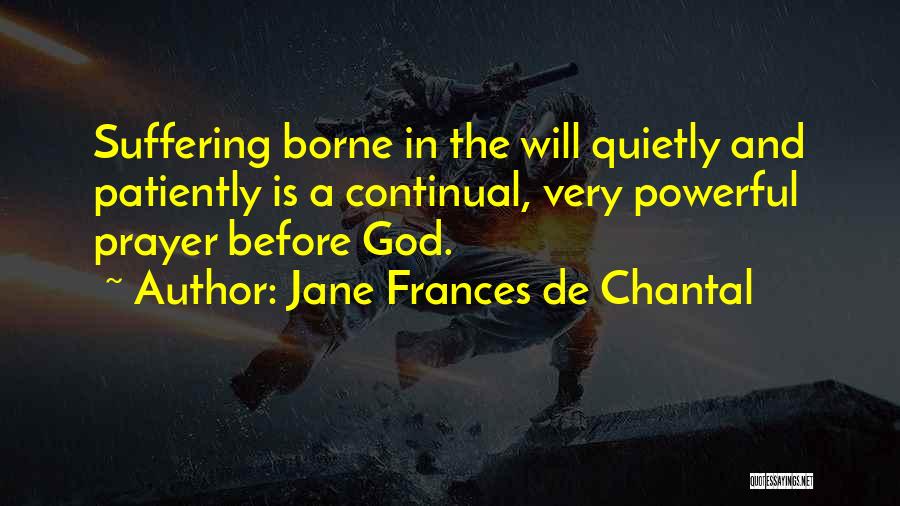 Jane Frances De Chantal Quotes 1618861