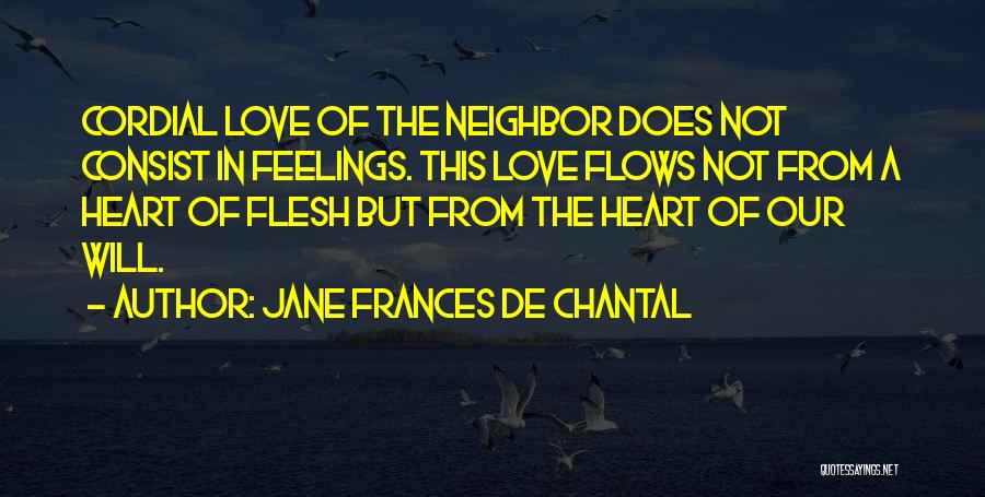 Jane Frances De Chantal Quotes 241451