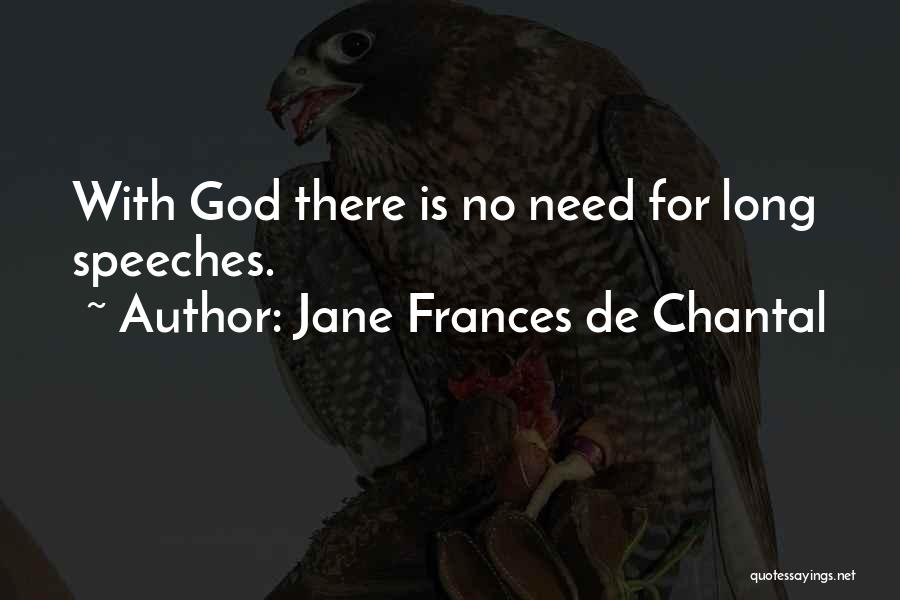 Jane Frances De Chantal Quotes 384306